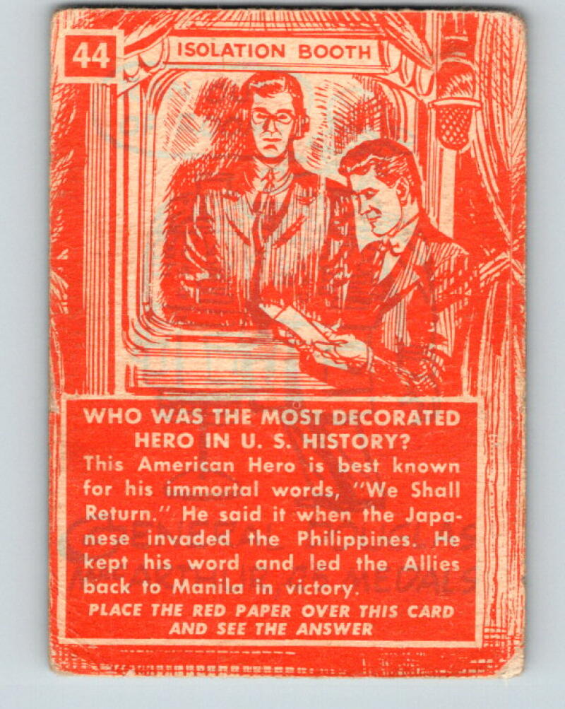 1957 Topps Isolation Booth #44 Who was the most decorated hero in U.S. history? V7353