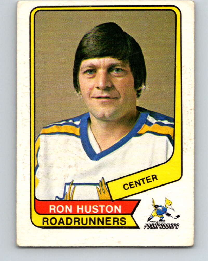 1976-77 WHA O-Pee-Chee #36 Ron Huston RC Rookie Phoenix Roadrunners V7677