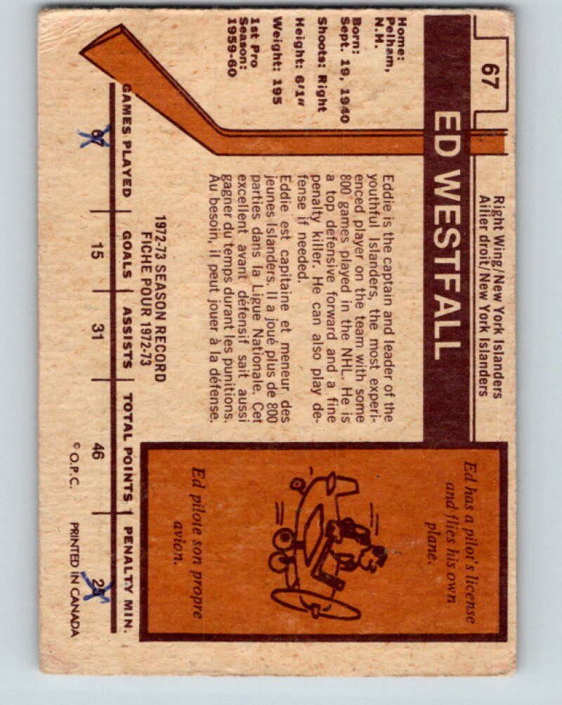 1973-74 O-Pee-Chee #67 Ed Westfall New York Islanders V8197
