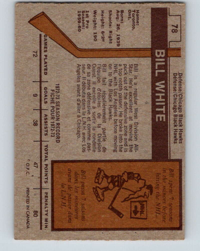 1973-74 O-Pee-Chee #78 Bill White Chicago Blackhawks V8250