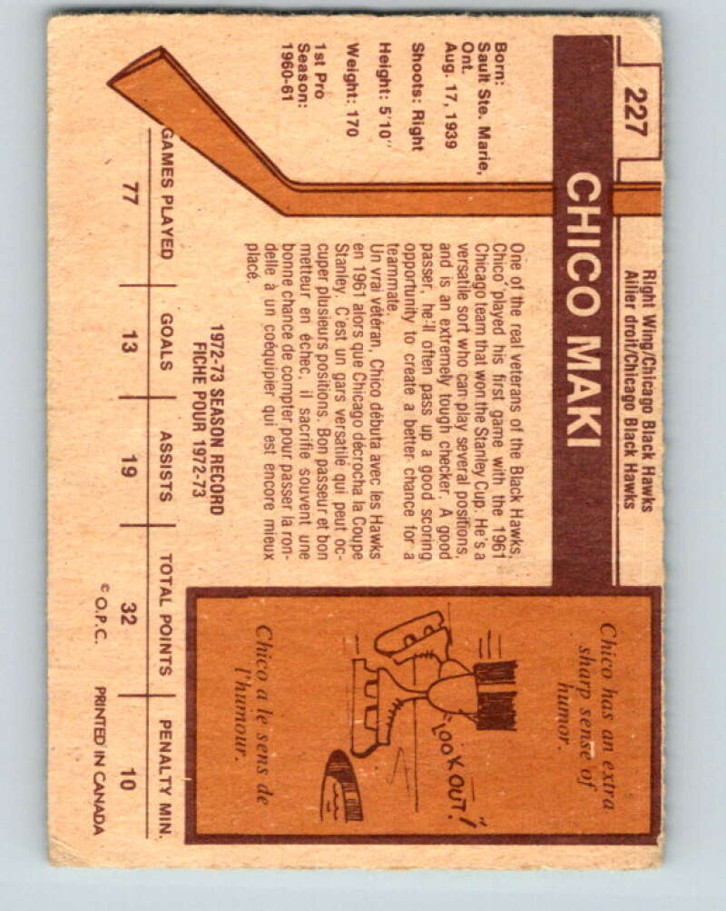 1973-74 O-Pee-Chee #227 Chico Maki Chicago Blackhawks V8588