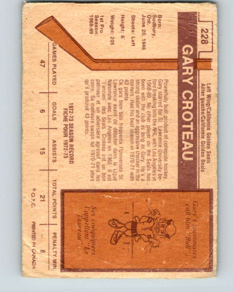 1973-74 O-Pee-Chee #228 Gary Croteau California Golden Seals V8592