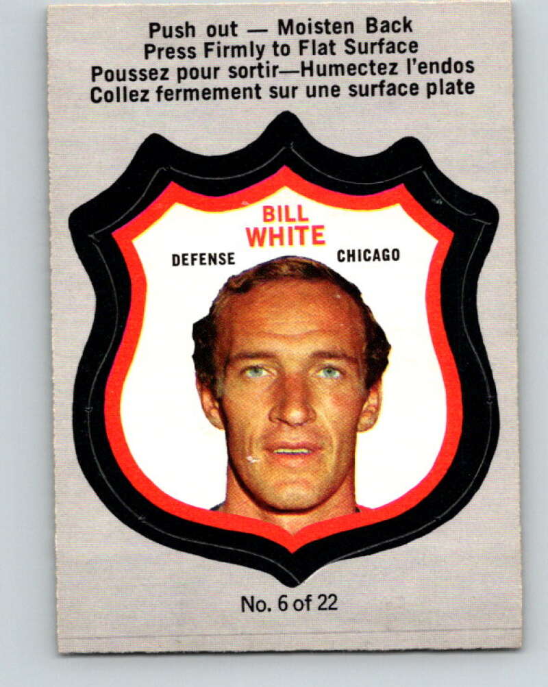 1972-73 O-Pee-Chee Player Crests #6 Bill White Chicago Blackhawks V8702