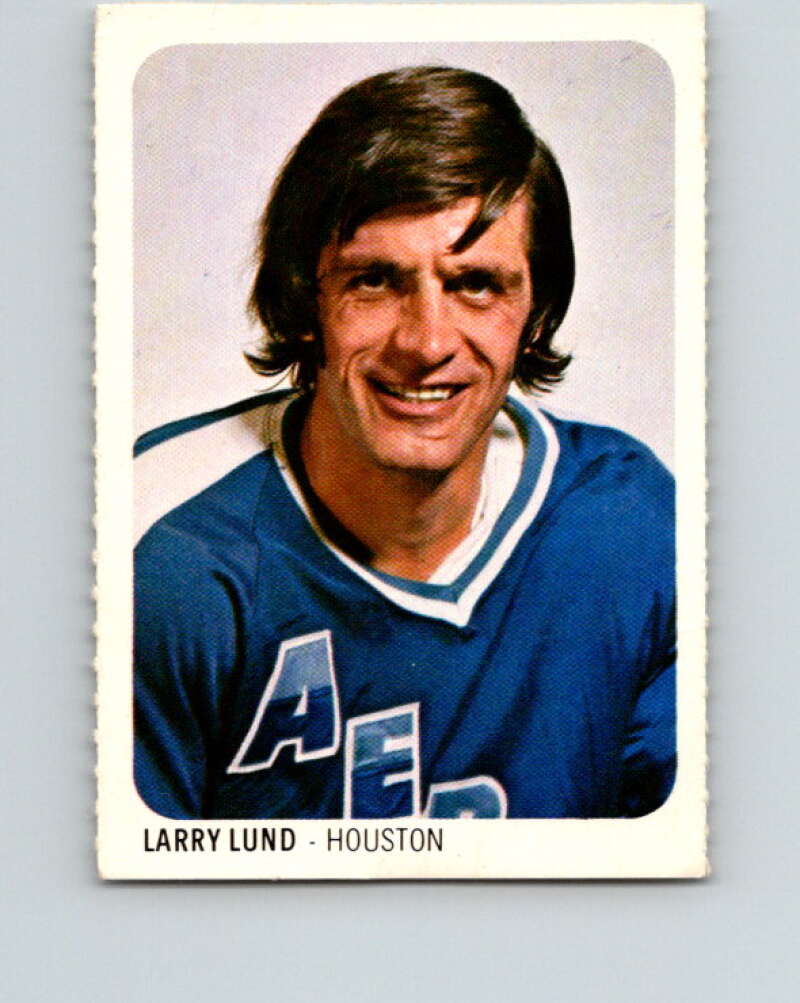 1973-74 Quaker Oats WHA #19 Larry Lund Houston Aeros V8914