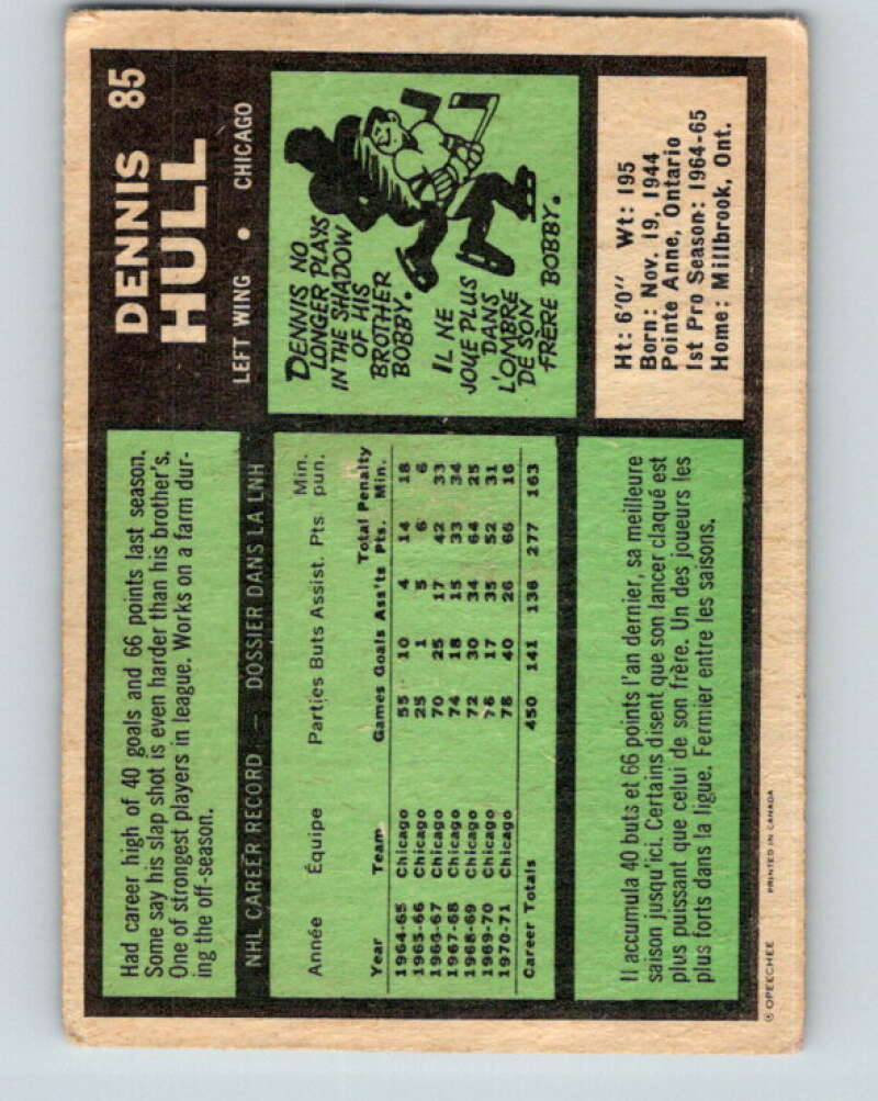 1971-72 O-Pee-Chee #85 Dennis Hull Chicago Blackhawks V9209