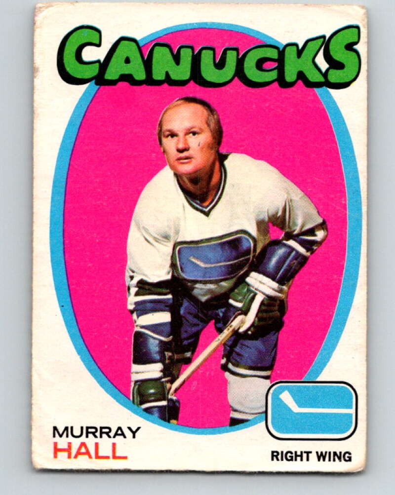 1971-72 O-Pee-Chee #109 Murray Hall Vancouver Canucks V9267