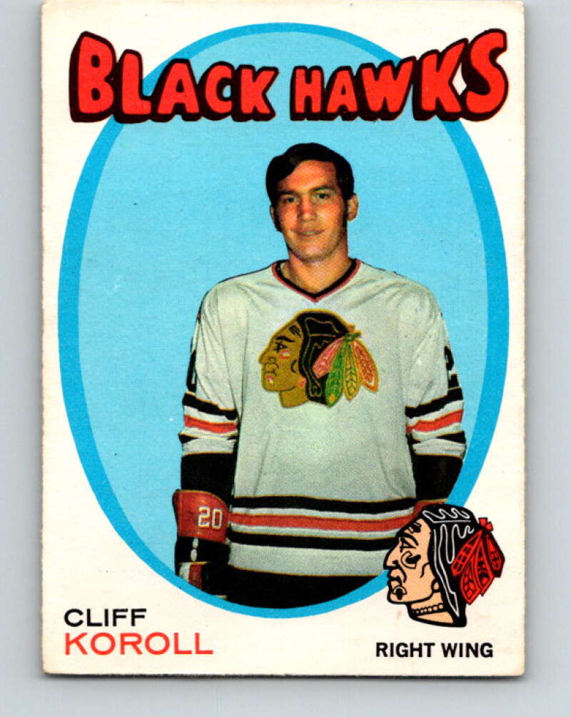 1971-72 O-Pee-Chee #209 Cliff Koroll Chicago Blackhawks V9644