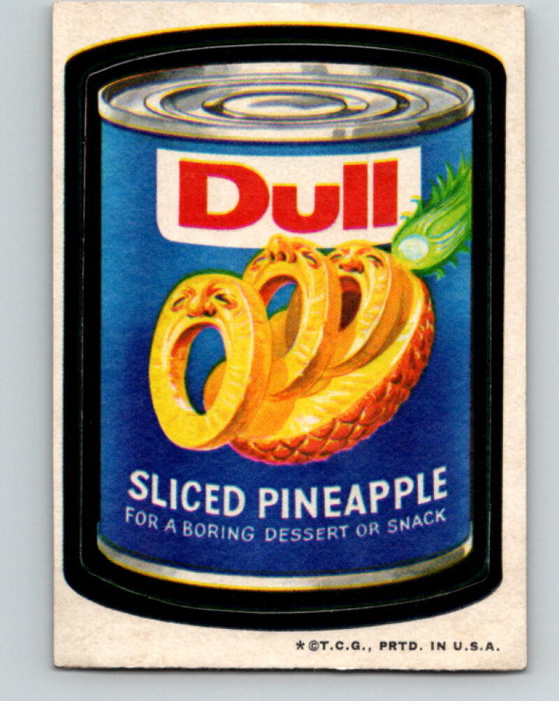 1973 Wacky Packages - Dull Sliced Pineapple Desert V9975