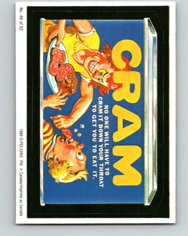 1989 Wacky Packages - #49 Cram Down Throat to Eat it V10014