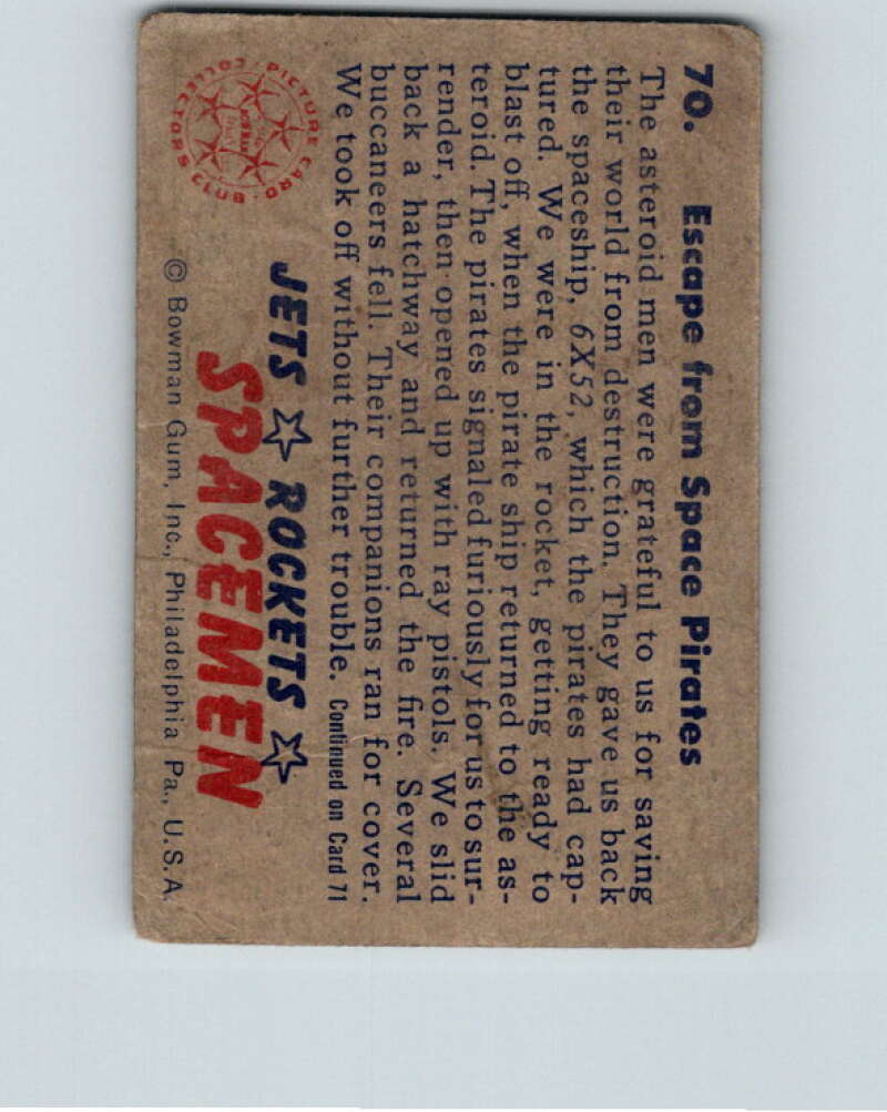 1951 Bowman Jets Rockets Spacemen #70 Escape from Pirates V10214