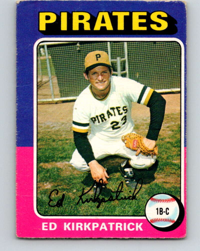 1975 O-Pee-Chee MLB #171 Ed Kirkpatrick Pittsburgh Pirates V10588
