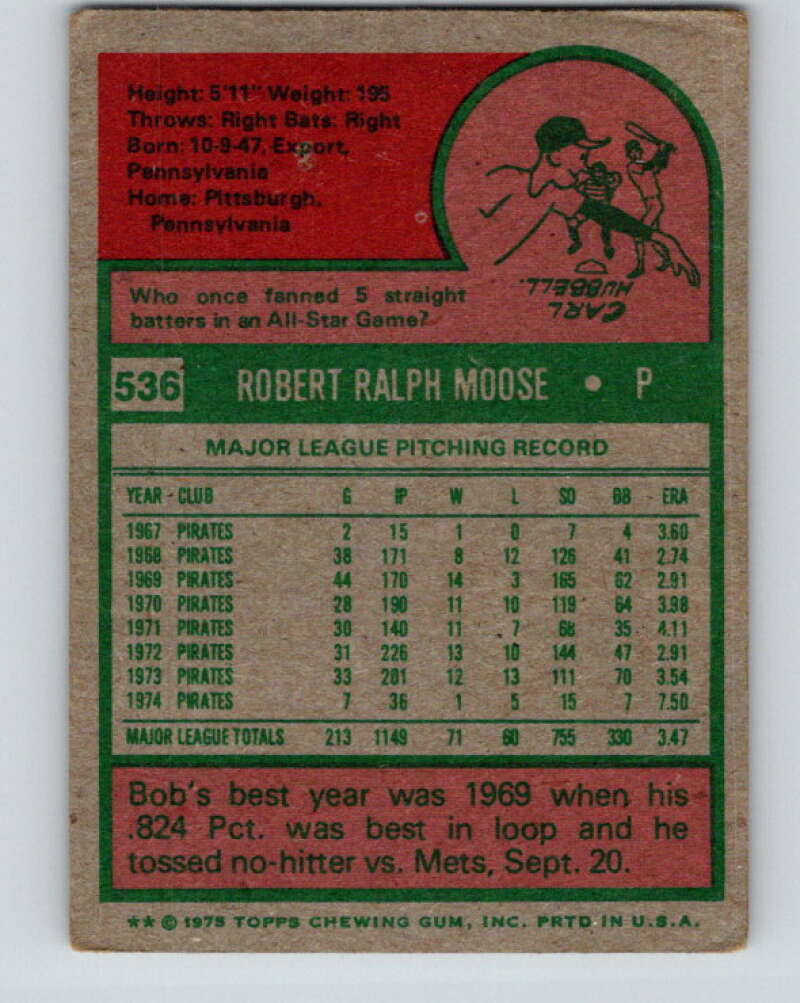 1975 Topps MLB #536 Bob Moose Pittsburgh Pirates V10674
