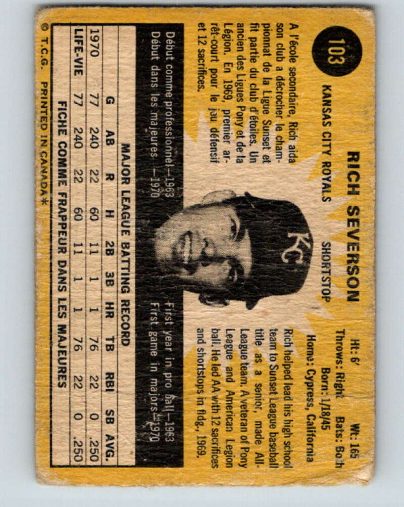 1971 O-Pee-Chee MLB #103 Rich Severson� RC Rookie Kansas City V10837