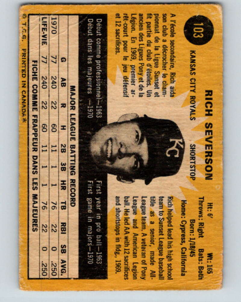1971 O-Pee-Chee MLB #103 Rich Severson� RC Rookie Kansas City V10838