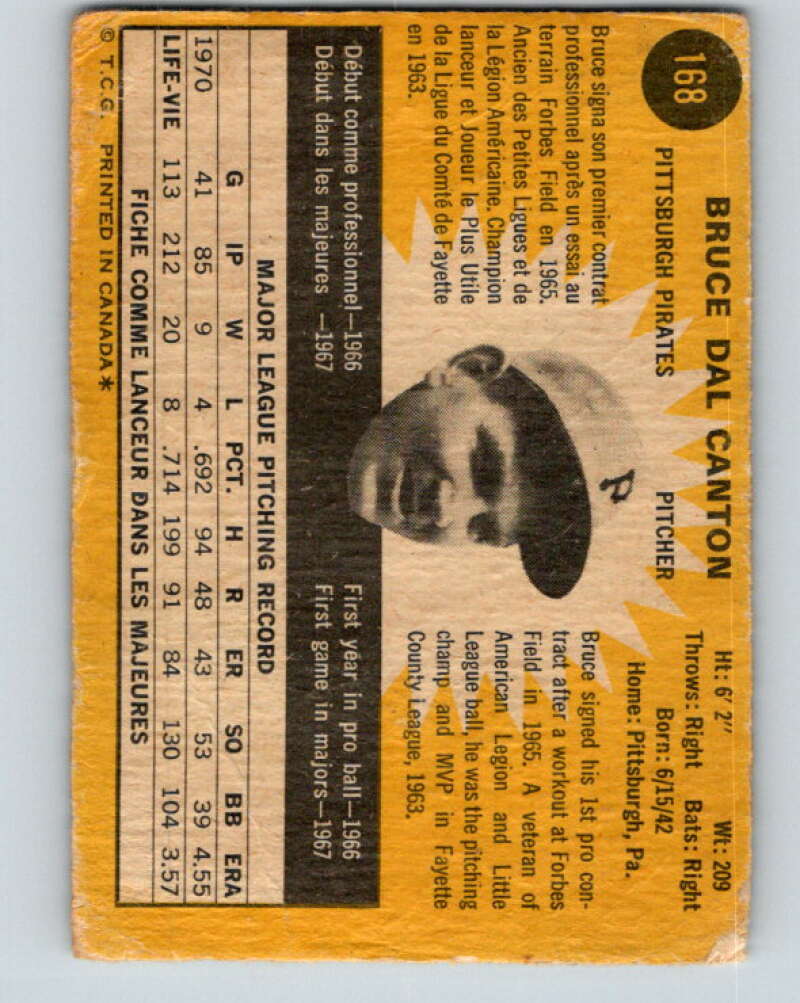 1971 O-Pee-Chee MLB #168 Bruce Dal Canton� Pittsburgh Pirates� V10959