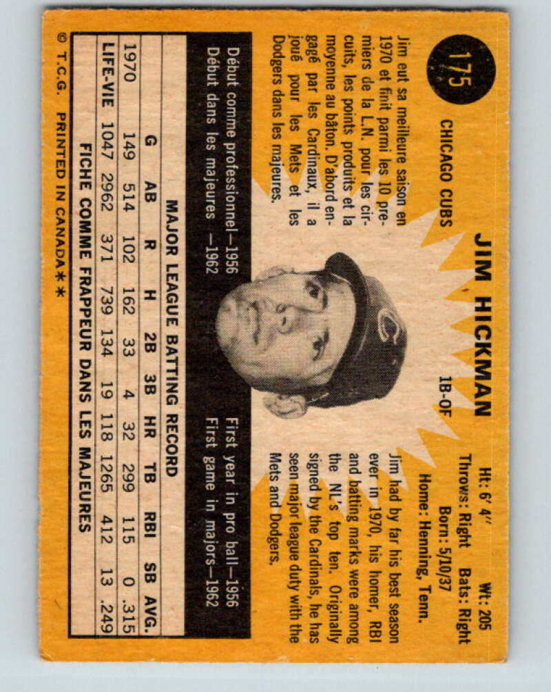 1971 O-Pee-Chee MLB #175 Jim Hickman� Chicago Cubs� V10970