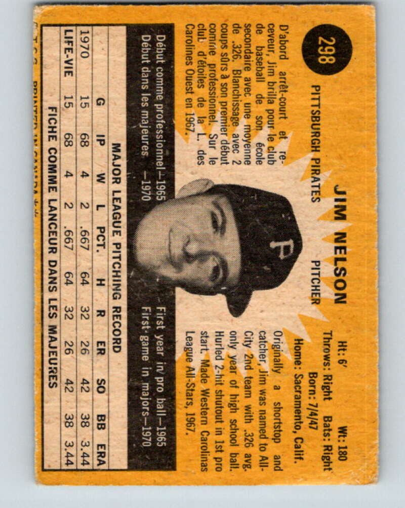 1971 O-Pee-Chee MLB #298 Jim Nelson� RC Rookie Pittsburgh V11141
