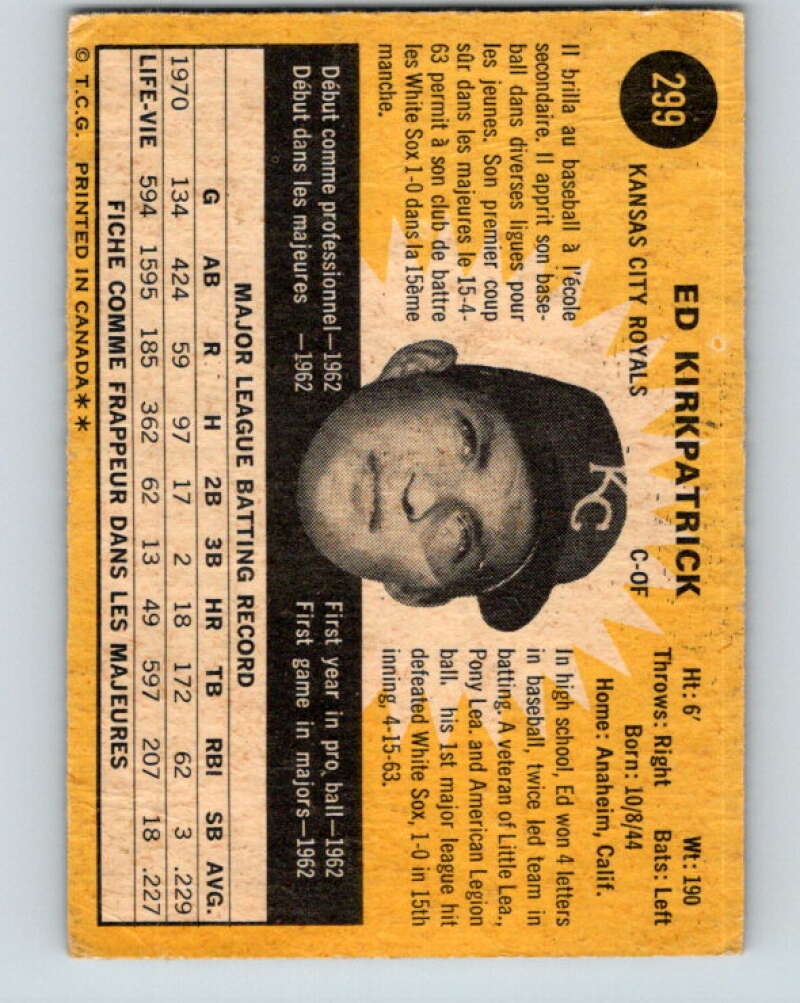1971 O-Pee-Chee MLB #299 Ed Kirkpatrick� Kansas City Royals� V11142