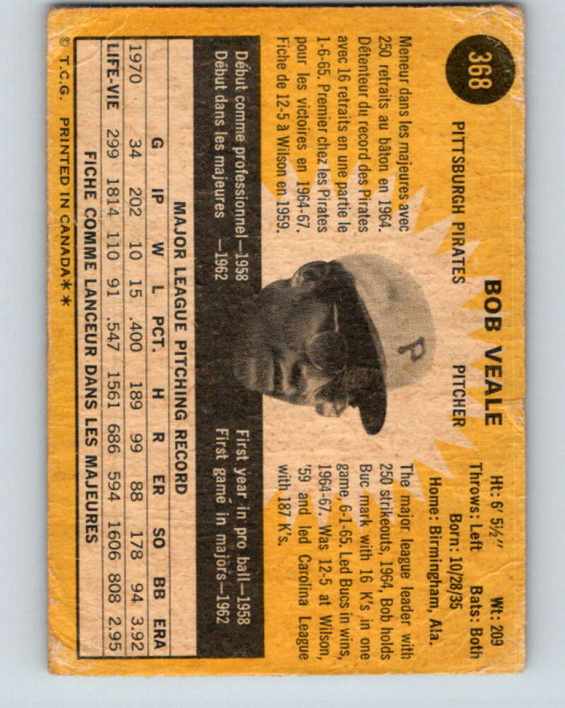 1971 O-Pee-Chee MLB #368 Bob Veale� Pittsburgh Pirates� V11178