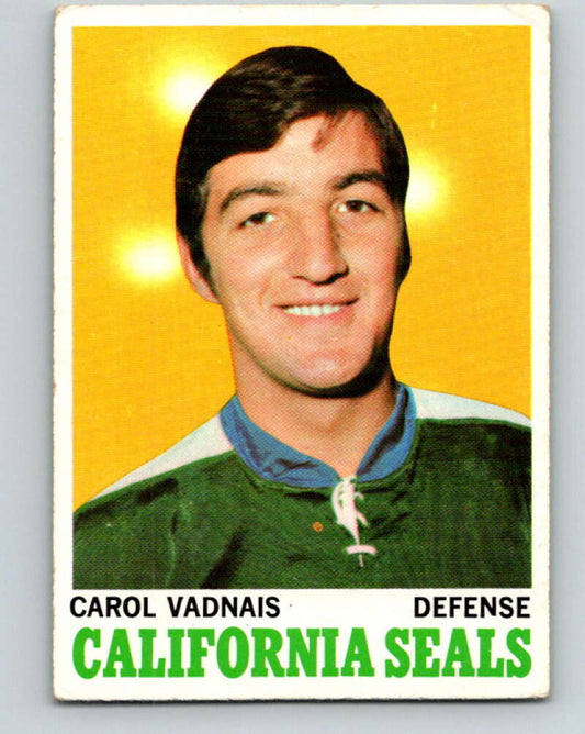 1970-71 Topps NHL #70 Carol Vadnais  California Golden Seals  V11761
