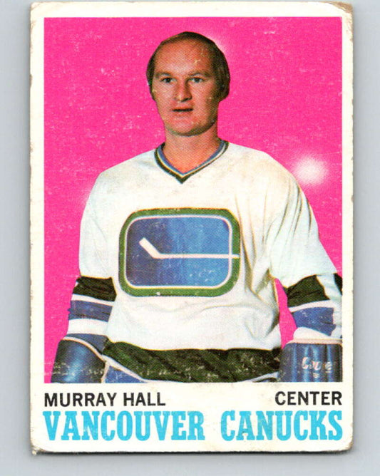 1970-71 Topps NHL #118 Murray Hall  Vancouver Canucks  V11783