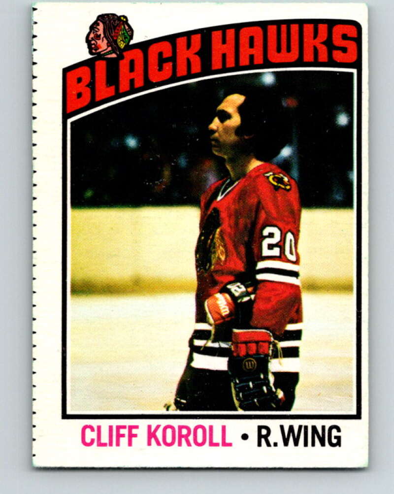 1976-77 O-Pee-Chee #242 Cliff Koroll Chicago Blackhawks V12391