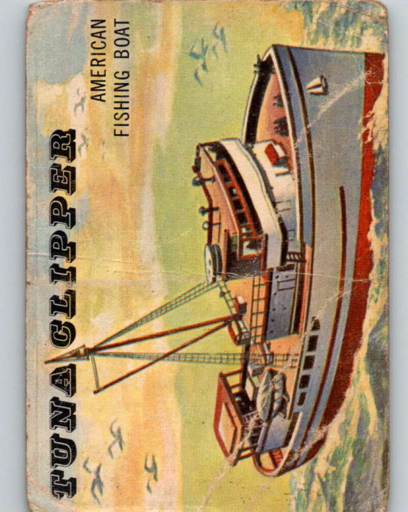 1955 Topps Rails and Sails #181 Tuna Clipper V16475