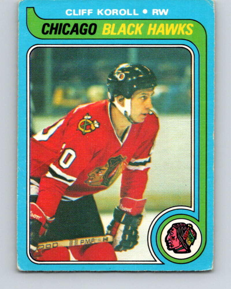 1979-80 O-Pee-Chee #102 Cliff Koroll Chicago Blackhawks V17653