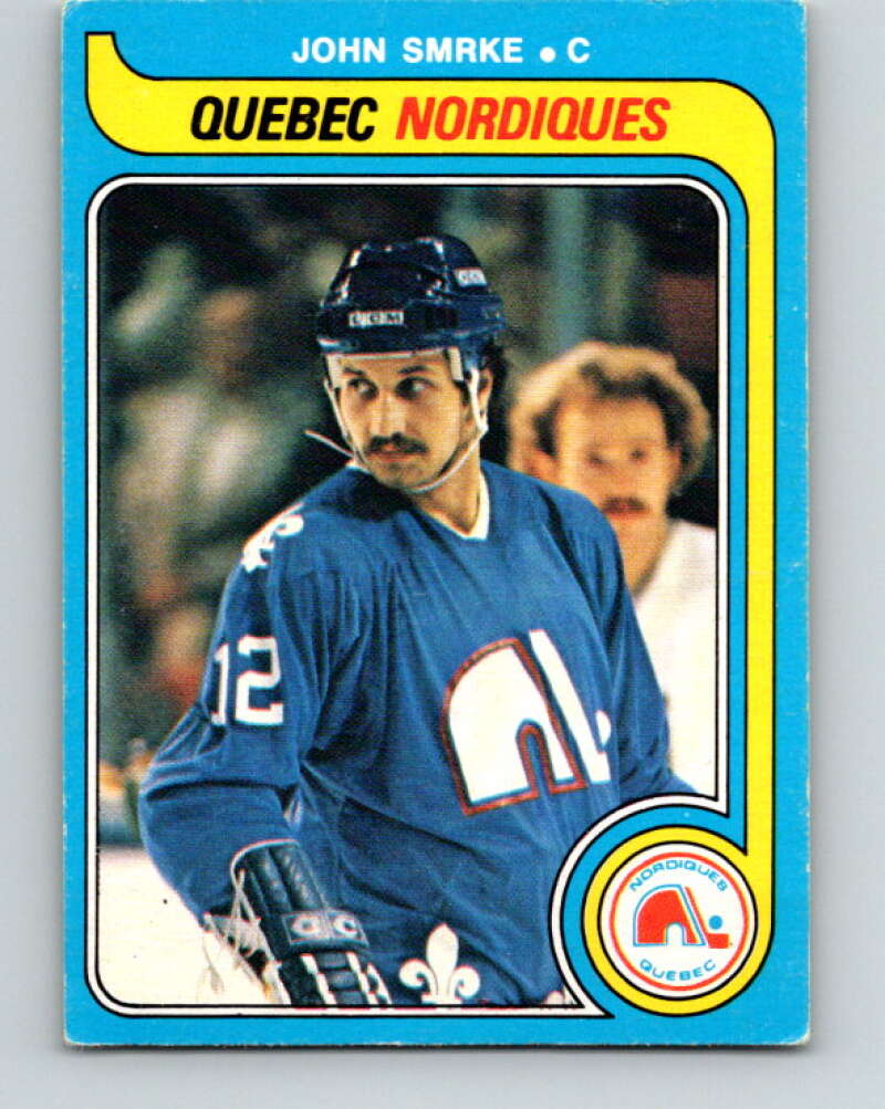 1979-80 O-Pee-Chee #340 John Smrke RC Rookie Quebec Nordiques V20225