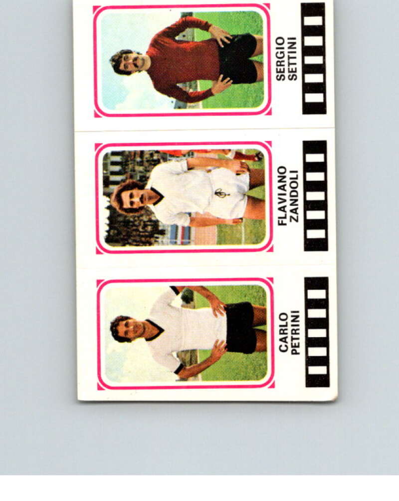 1978-79 Panini Calciatori Soccer #347 Petrini, Zandoli, Settini V28362