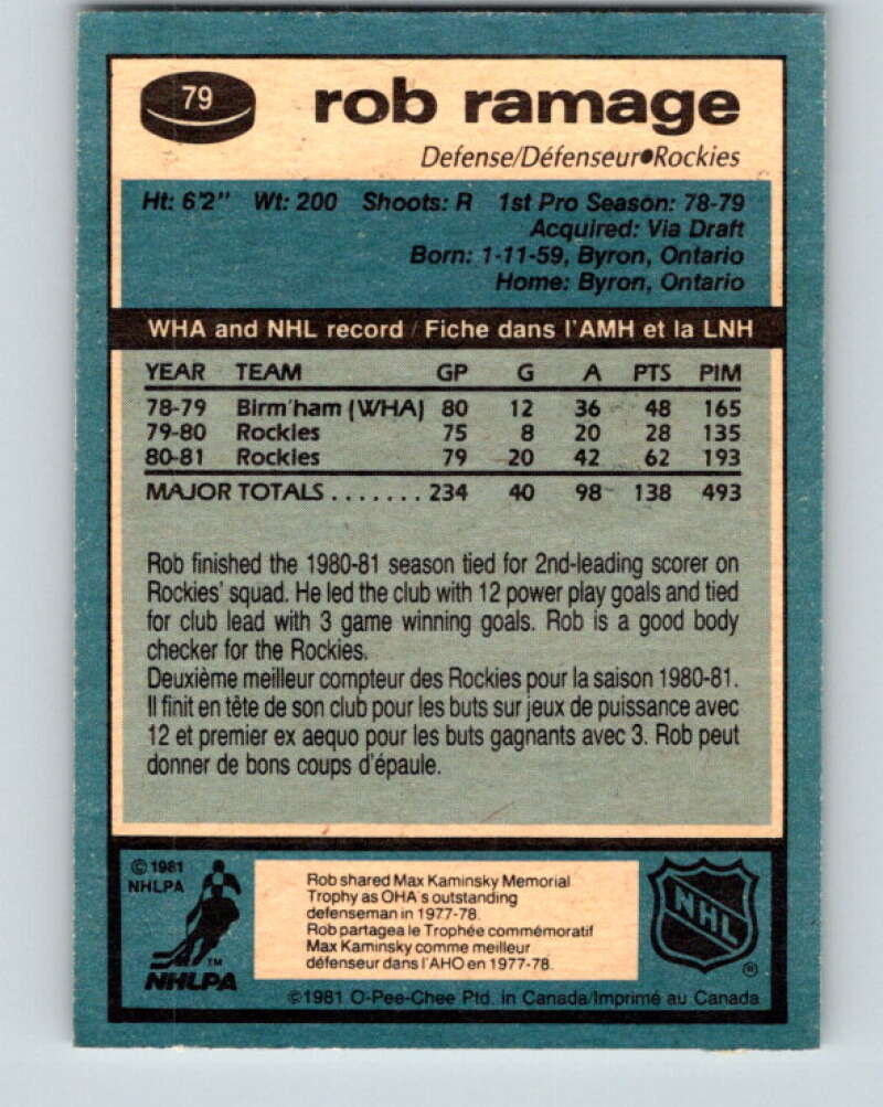 1981-82 O-Pee-Chee #79 Rob Ramage Colorado Rockies V29984
