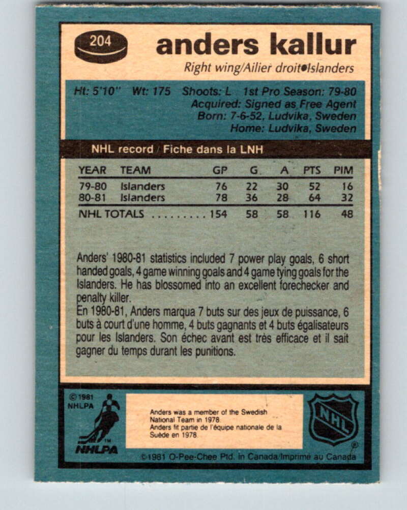 1981-82 O-Pee-Chee #204 Anders Kallur New York Islanders V30929