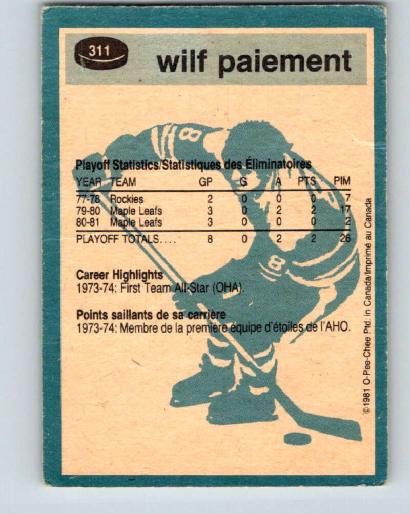 1981-82 O-Pee-Chee #311 Wilf Paiement Toronto Maple Leafs V31691