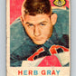 1959 Topps CFL Football #6 Herb Gray, Winnipeg Blue Bombers  V32585