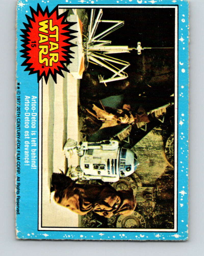 1977 OPC Star Wars #15 Artoo-Detoo is left behind! V33605