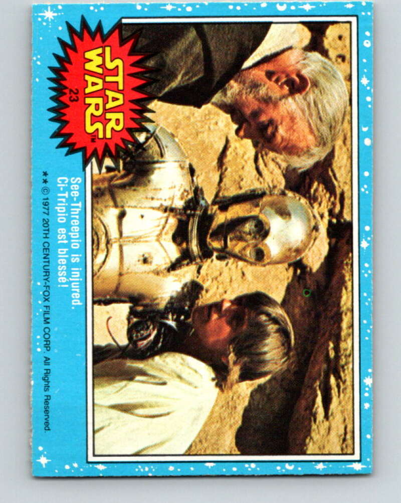 1977 OPC Star Wars #23 See-Threepio is injured! V33645