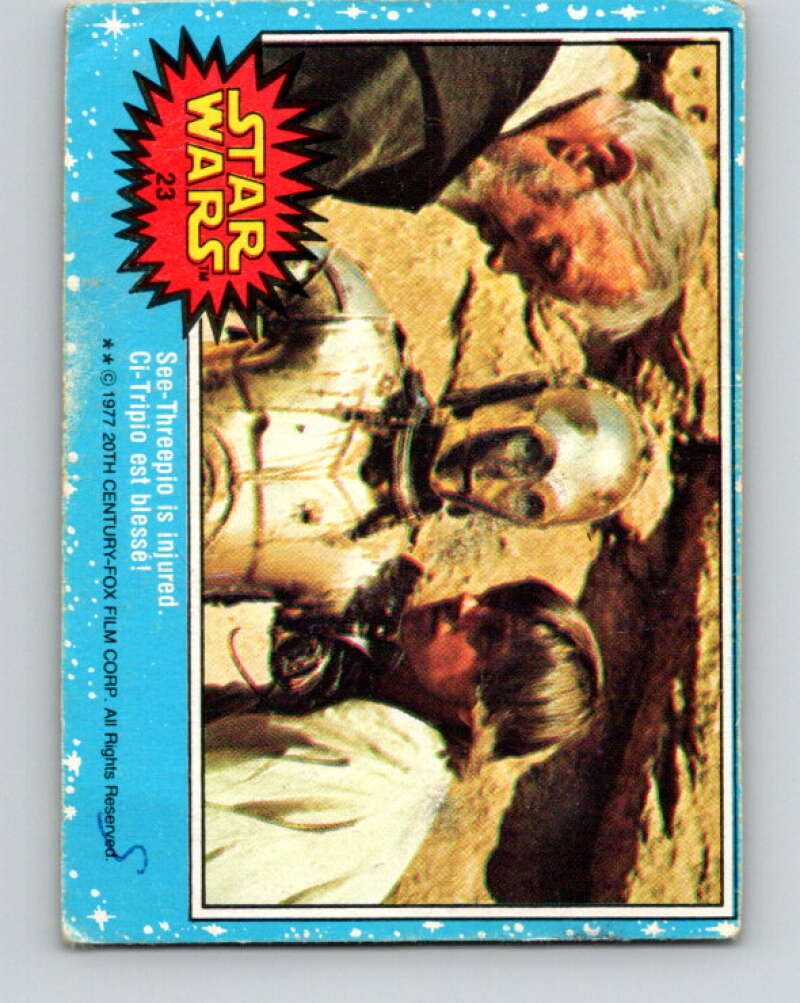 1977 OPC Star Wars #23 See-Threepio is injured! V33647