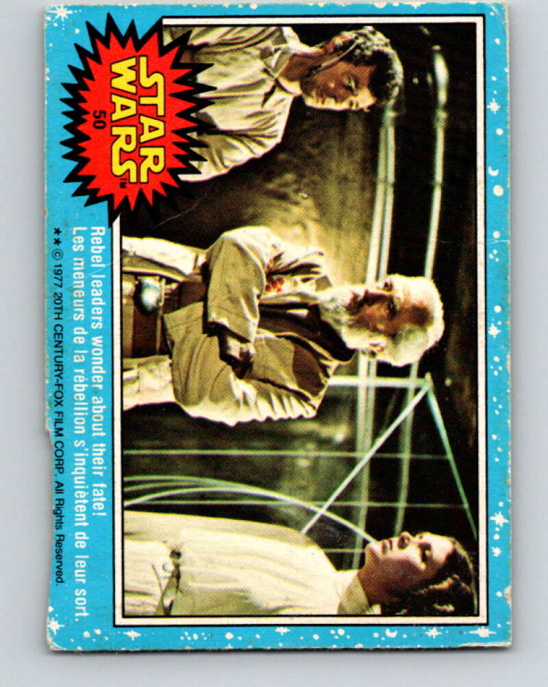 1977 OPC Star Wars #50 Rebel leaders wonder about their fate! V33813