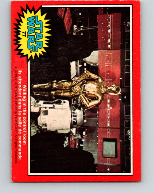 1977 OPC Star Wars #77 Waiting in the control room   V33989