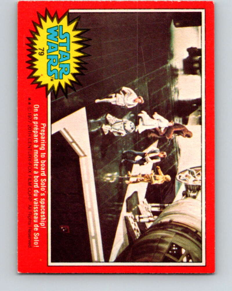 1977 OPC Star Wars #79 Preparing to board Solo's spaceship! V34008