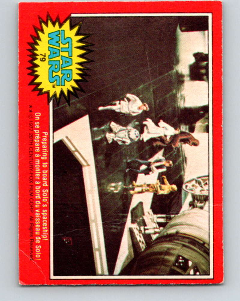 1977 OPC Star Wars #79 Preparing to board Solo's spaceship! V34009