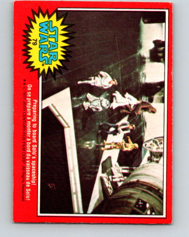 1977 OPC Star Wars #79 Preparing to board Solo's spaceship! V34010