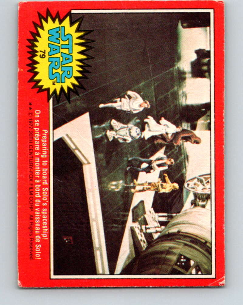 1977 OPC Star Wars #79 Preparing to board Solo's spaceship! V34011