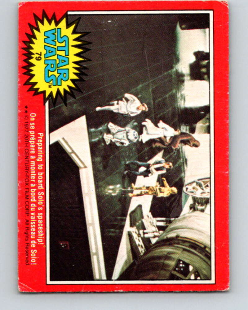 1977 OPC Star Wars #79 Preparing to board Solo's spaceship! V34012