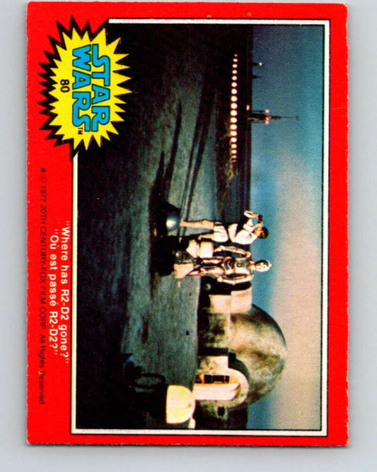 1977 OPC Star Wars #80 Where has R2-D2 gone?   V34016