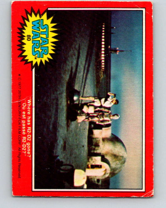 1977 OPC Star Wars #80 Where has R2-D2 gone?   V34018