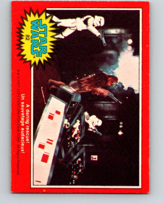 1977 OPC Star Wars #82 A daring rescue!   V34032