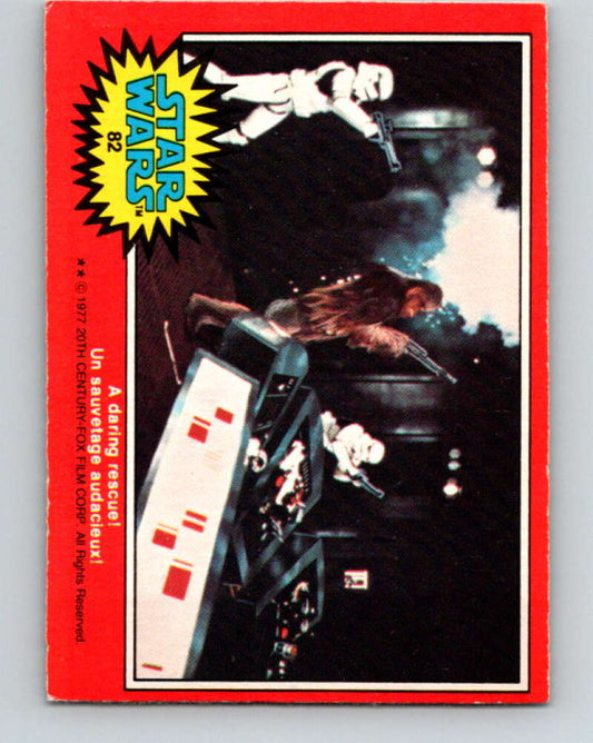 1977 OPC Star Wars #82 A daring rescue!   V34034