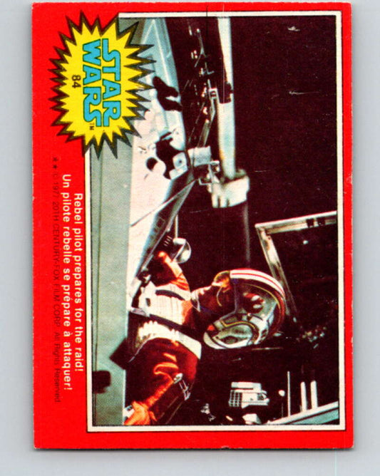 1977 OPC Star Wars #84 Rebel pilot prepares for the raid!   V34049