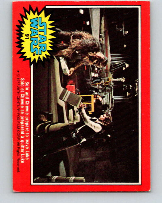 1977 OPC Star Wars #91 Solo and Chewie prepare to leave Luke   V34118